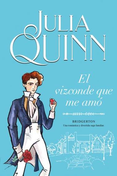 VIZCONDE QUE ME AMO, EL   (BRIDGERTON 2) | 9788416327829 | QUINN, JULIA
