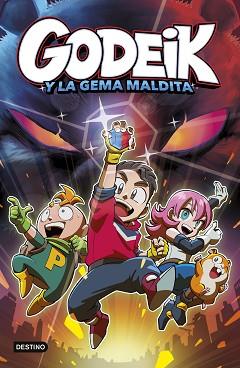 GODEIK 1. GODEIK Y LA GEMA MALDITA | 9788408317272 | GODEIK