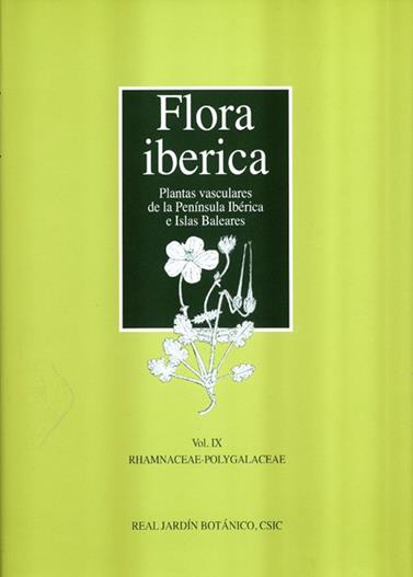 FLORA IBERICA. VOL. IX: RHAMNACEAE-POLYGALACEAE | 9788400099862