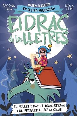 FOLLET DIDAC, EL DRAC BERNAT I UN PROBLEMA... SOLU  EL DRAC DE LES LLETRES 3  | 9788448865191 | ORO, BEGOÑA