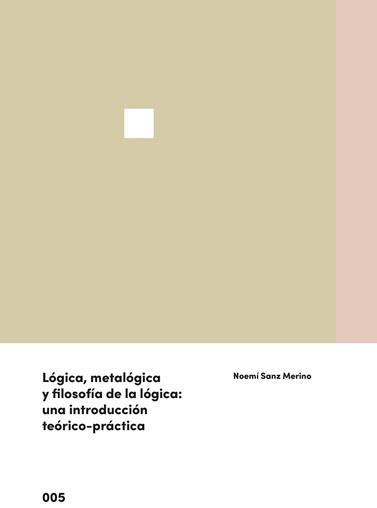 LOGICA METALOGICA Y FILOSOFIA DE LA LOGICA | 9788483845035 | SANZ MERINO, NOEMI