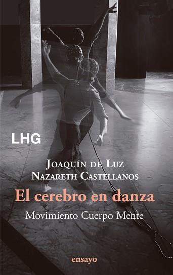 CEREBRO EN DANZA, EL | 9788418657887 | CASTELLANOS, NAZARETH / DE LUZ, JOAQUIN