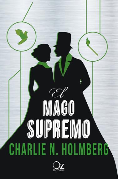 MAGO SUPREMO, EL  | 9788416224357 | HOLMBERG, CHARLIE 