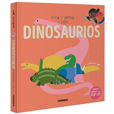 PIPA Y OTTO Y LOS DINOSAURIOS | 9788411582650 | GEIS CONTI, PATRICIA