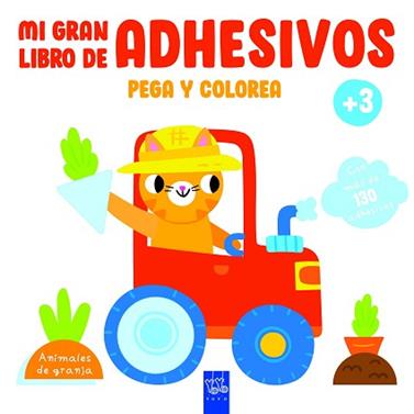 MI GRAN LIBRO DE ADHESIVOS PEGA Y COLOREA. ANIMALES DE GRANJA | 9788408234630