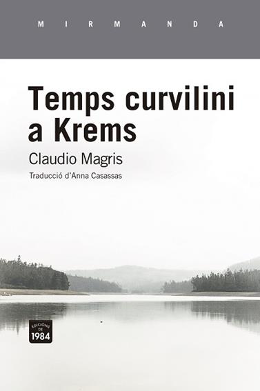 TEMPS CURVILINI A KREMS | 9788416987962 | MAGRIS, CLAUDIO