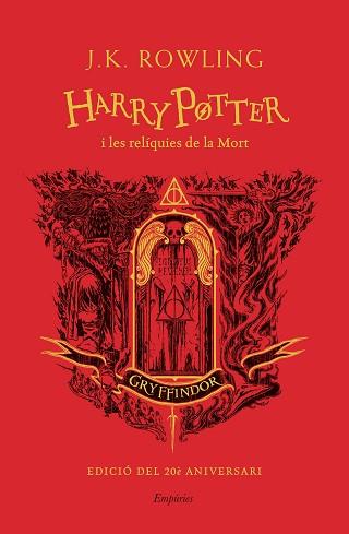 HARRY POTTER I LES RELIQUIES DE LA MORT (GRYFFINDOR) | 9788418833625 | ROWLING, J.K.