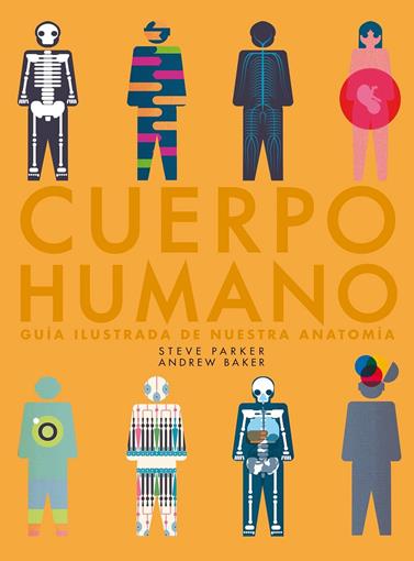 CUERPO HUMANO | 9788416489985 | PARKER, STEVE /BAKER, ANDREW 