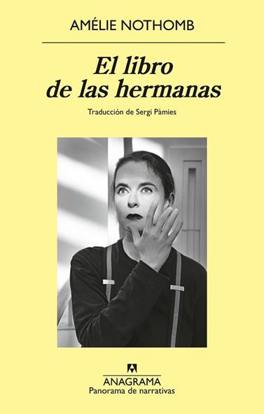 LIBRO DE LAS HERMANAS, EL | 9788433929723 | NOTHOMB, AMELIE