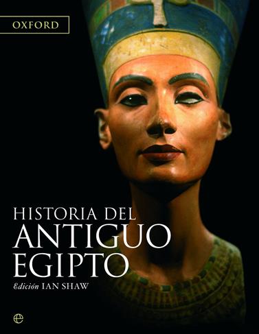 HISTORIA DEL ANTIGUO EGIPTO | 9788490606674 | SHAW, IAN