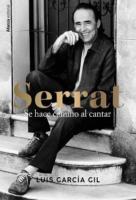 SERRAT  SE HACE CAMINO AL CANTAR | 9788411486118 | GARCIA GIL, LUIS