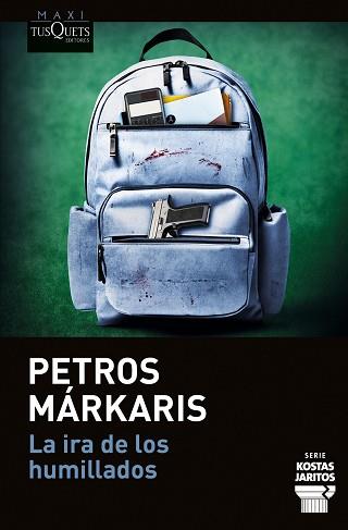IRA DE LOS HUMILLADOS, LA (SERIE KOSTAS JARITOS, 16) | 9788411077811 | MARKARIS, PETROS
