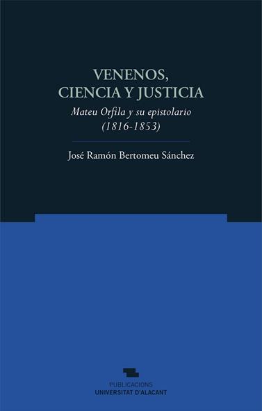 VENENOS CIENCIA Y JUSTICIA  | 9788497173964 | BERTOMEU SANCHEZ, JOSE RAMON