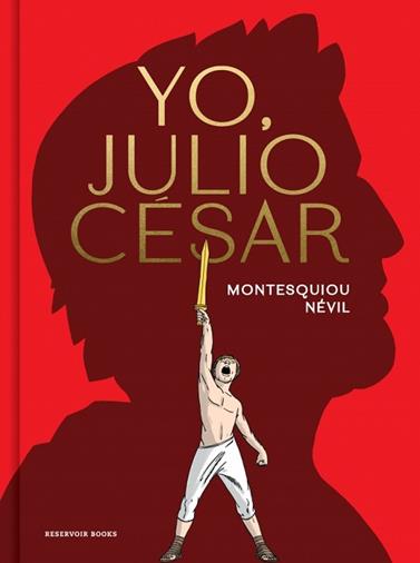 YO, JULIO CESAR | 9788419940841 | DE MONTESQUIOU, ALFRED