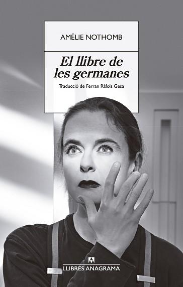 LLIBRE DE LES GERMANES, EL | 9788433929358 | NOTHOMB, AMELIE