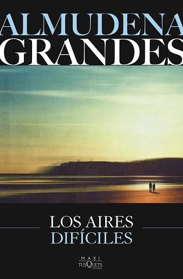 AIRES DIFICILES, LOS | 9788411077804 | GRANDES, ALMUDENA