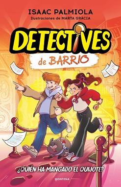 QUIEN HA MANGADO EL QUIJOTE, DETECTIVES DE BARRIO 2  | 9791387972042 | PALMIOLA, ISAAC