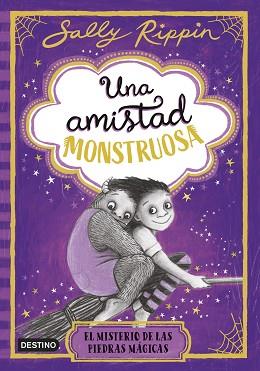 UNA AMISTAD MONSTRUOSA 2  EL MISTERIO DE LAS PIEDRAS MÁGICAS | 9788408307280 | RIPPIN, SALLY