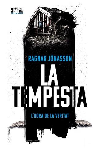 TEMPESTA, LA  (SERIE INSPECTORA HULDA 3) | 9788466433426 | JONASSON, RAGNAR