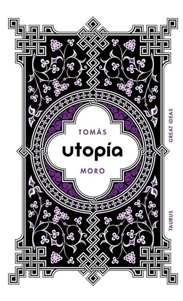 UTOPIA  SERIE GREAT IDEAS 18  | 9788430600991 | MORO, TOMAS
