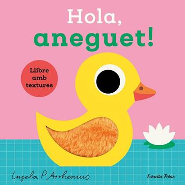 HOLA  ANEGUET  LLIBRE AMB TEXTURES | 9788413899336 | ARRHENIUS, INGELA P.