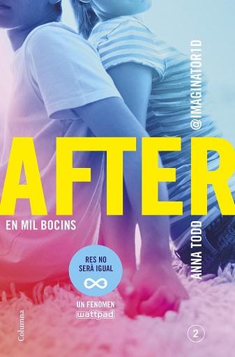 AFTER. EN MIL BOCINS  SERIE AFTER 2  (EDICIÓ EN CATALÀ) | 9788466419307 | ANNA TODD