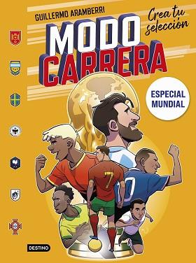ESPECIAL MUNDIAL, MODO CARRERA 5 | 9788408319610 | ARAMBERRI, GUILLERMO