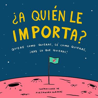 A QUIEN LE IMPORTA | 9788408210832 | LLAMAS, ALEJANDRO