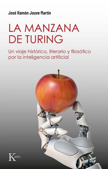 MANZANA DE TURING, LA | 9788411213530 | JOUVE MARTIN, JOSE RAMON