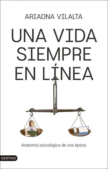UNA VIDA SIEMPRE EN LINEA | 9788423370092 | VILALTA, ARIADNA