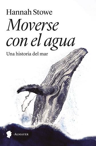 MOVERSE CON EL AGUA | 9788412891522 | STOWE, HANNAH