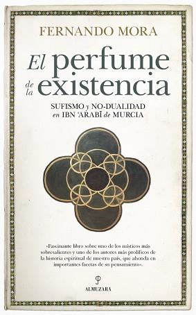 PERFUME DE LA EXISTENCIA, EL | 9788417954420 | MORA, FERNANDO
