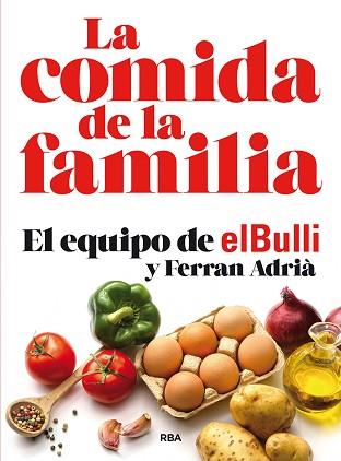 COMIDA DE LA FAMILIA, LA | 9788491870449 | ADRIA, FERRAN