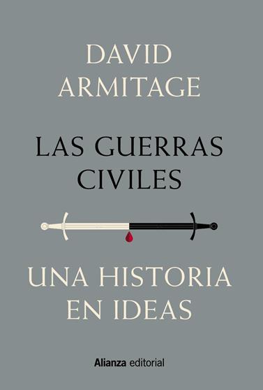 GUERRAS CIVILES, LAS  | 9788491810506 | ARMITAGE, DAVID