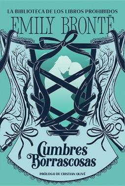 CUMBRES BORRASCOSAS (LA BIBLIOTECA DE LOS LIBROS PROHIBIDOS) | 9788427254589 | BRONTE, EMILY