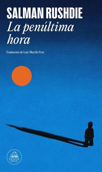 PENULTIMA HORA | 9788439746348 | RUSHDIE, SALMAN