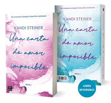 UNA CARTA DE AMOR IMPOSIBLE | 9788408318743 | STEINER, KANDI