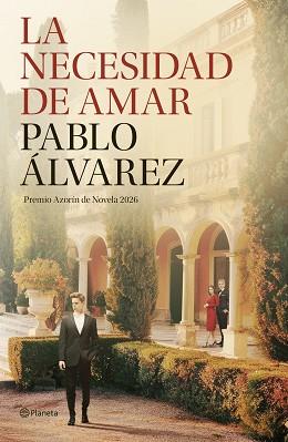 NECESIDAD DE AMAR, LA | 9788408322665 | ALVAREZ, PABLO