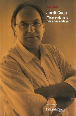 MIRAR ENDARRERE PER ANAR ENDAVANT | 9788419091505 | COCA VILLALONGA, JORDI