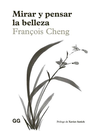 MIRAR Y PENSAR LA BELLEZA | 9788425236808 | CHENG, FRANÇOIS