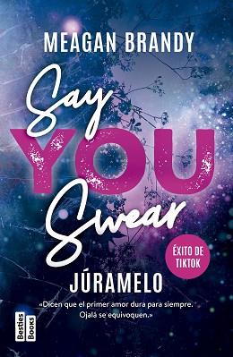 SAY YOU SWEAR (JURAMELO) | 9788427054165 | BRANDY, MEAGAN
