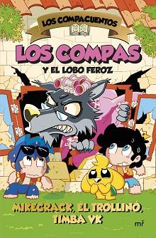 COMPAS Y EL LOBO FEROZ, LOS COMPACUENTOS 3 | 9788427054035 | MIKECRACK, EL TROLLINO Y TIMBA VK