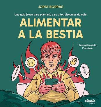 ALIMENTAR A LA BESTIA | 9791387986018 | BORRAS ABELLO, JORDI