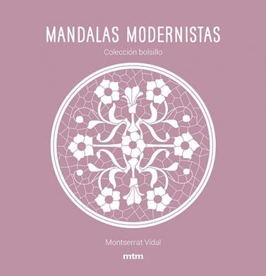 MANDALAS MODERNISTAS REF MT2007 | 9788417165468 | VIDAL CANO, MONTSERRAT