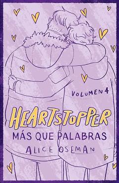 MAS QUE PALABRAS         HEARTSTOPPER 4   EDICION ESPECIAL | 9788408279037 | OSEMAN, ALICE