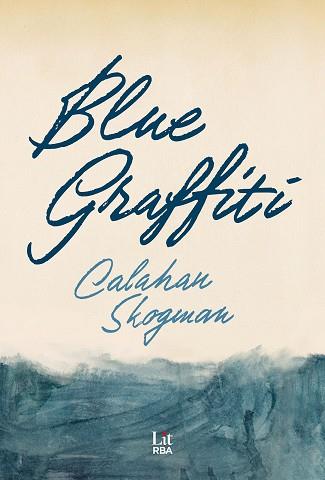 BLUE GRAFFITI | 9788411329354 | SKOGMAN, CALAHAN