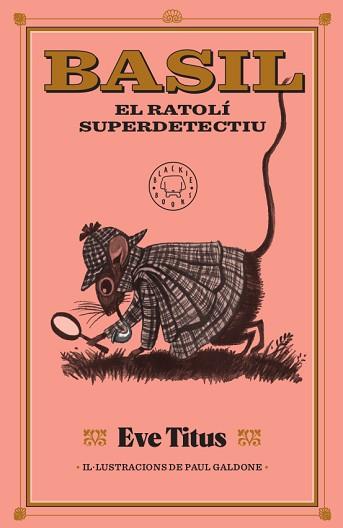 BASIL EL RATOLI SUPERDETECTIU | 9788417552893 | TITUS, EVE