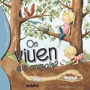 ON VIUEN ELS ANIMALS  | 9788468329628 | ALGARRA, ALEJANDRO 