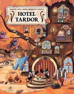 HOTEL TARDOR | 9791388042317 | CALI, DAVIDE/APARICIO CATALÀ, ANNA