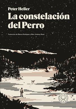 CONSTELACION DEL PERRO, LA | 9791387748784 | HELLER, PETER